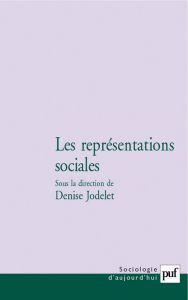 Les représentations sociales - Jodelet Denise