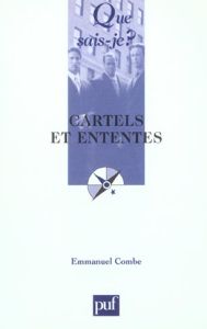 Cartels et ententes - Combe Emmanuel