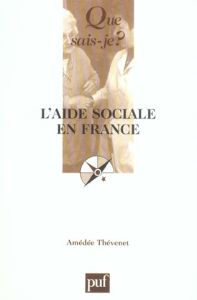 L'aide sociale en France. 8e édition - Thévenet Amédée