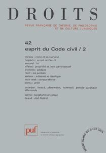 Droits N° 42/2005 : Esprit du Code civil. Tome 2 - Thireau Jean-Louis