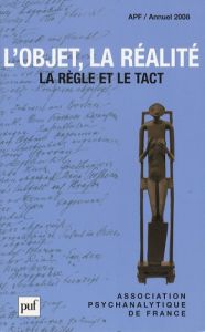 L'objet, la réalité. La règle et le tact - BEETSCHEN ANDRE