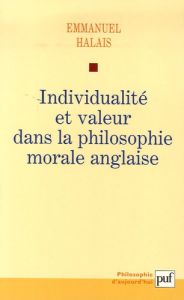 Individualité et valeur dans la philosophie morale anglaise - Halais Emmanuel