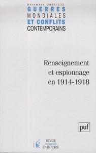 Guerres mondiales et conflits contemporains N° 232, Décembre 2008 : Renseignement et espionnage en 1 - Allain Jean-Claude