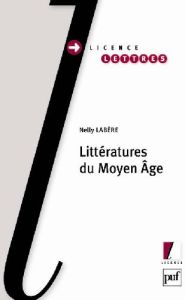 Littératures du Moyen Age - Labère Nelly