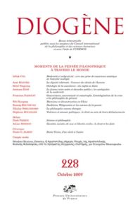 Diogène N° 228, Octobre 2009 : Moments de la pensée philosophique à travers le monde - Cha In Suk - Biletzki Anat - Zhao Tingyang - Diaw