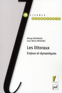 Les littoraux. Enjeux et dynamiques - Miossec Jean-Marie - Bourgou Mongi