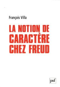 La notion de caractère chez Freud - Villa François