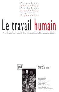 Le travail humain Volume 73 N° 2, Avril 2010 - Prigent Michel