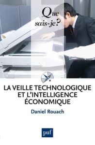 La veille technologique et l'intelligence économique. 5e édition - Rouach Daniel - Pautrat Rémy