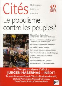 Cités N° 49/2012 : Le populisme, contre les peuples ? - Godin Christian