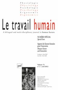 Le travail humain Volume 75 N° 3, Avril 2012 : Apports des facteurs humains pour l'innovation - Wolff Marion