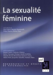 La sexualité féminine - Cabrol Guy - Emmanuelli Michèle - Nayrou Félicie -