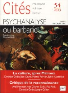 Cités N° 54/2013 : Psychanalyse ou barbarie - Godin Christian