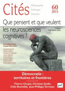 Cités N° 60/2014 : Que pensent et que veulent les neurosciences cognitives ? - Zarka Yves Charles