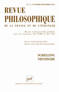 Revue philosophique N° 4, Octobre-décembre 2014 : Schelling, Nietzsche - Brès Yvon - Merllié Dominique - Guillin Vincent -