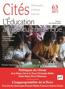 Cités N° 63/2015 : L'éducation à l'âge du numérique - Audi Paul - Bedel Cyril