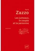 Les jumeaux, le couple et la personne. 7e édition - Zazzo René