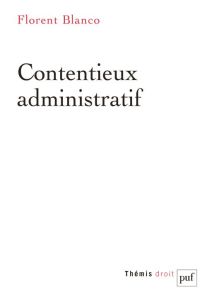 Contentieux administratif - Blanco Florent