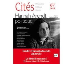 Cités N° 67/2016 : Hannah Arendt politique - Godin Christian