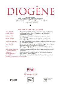 Diogène N° 256, décembre 2016 : Histoire globale et religion - Aymard Maurice - Scarantino Luca Maria