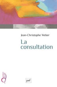 La consultation - Weber Jean-Christophe