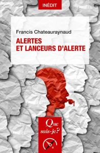 Alertes et lanceurs d'alerte - Chateauraynaud Francis - Hermitte Marie-Angèle