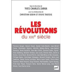 Les révolutions du XXIe siècle - Zarka Yves Charles - Godin Christian - Taussig Syl