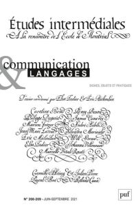 Communication et Langages N° 208-209, juin-septembre 2021 : Etudes intermédiales. A la rencontre de - Tadier Elsa - Méchoulan Eric