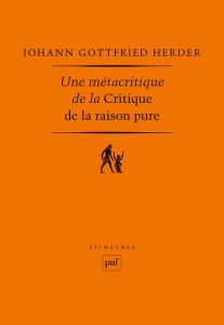 Une métacritique de la Critique de la raison pure - Herder Johann Gottfried - Espagne Michel