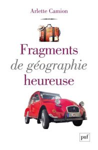 Fragments de géographie heureuse - Camion Arlette