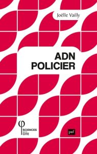 ADN policier - Vailly Joëlle