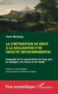 La contribution du droit à la réalisation d'un objectif environnemental. L'exemple de la conservatio - Marfaing Gavin - Bétaille Julien