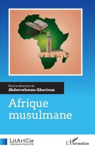 AFRIQUE MUSULMANE - GHARIOUA ABDERRAHMAN