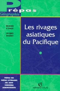 Les rivages asiatiques du Pacifique - Angio Richard d' - Mauduy Jacques