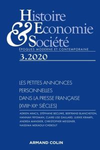 Histoire, Economie & Société N° 3, septembre 2020 : Les petites annonces personnelles dans la presse - Dasque Isabelle