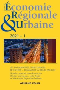 Revue d'économie régionale et urbaine N° 3/2021 : Les dynamiques territoriales revisitées - Hommage - Torre André