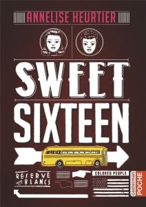 Sweet sixteen - Heurtier Annelise