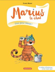 Marius le chat Tome 2 : Une peur bleue ! - Moser Erwin