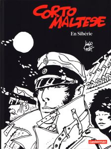 Corto Maltese en noir et blanc Tome 6 : En Sibérie - Pratt Hugo - Frigau Céline - Enard Mathias