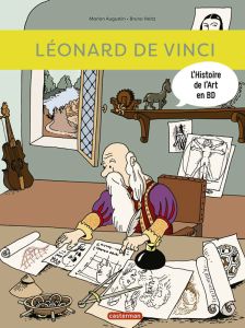 L'Histoire de l'Art en BD : Léonard de Vinci - Augustin Marion - Heitz Bruno