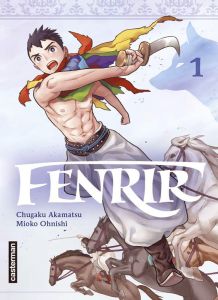 Fenrir Tome 1 - Akamatsu Chugaku - Ohnishi Mioko - Labaere Wladimi