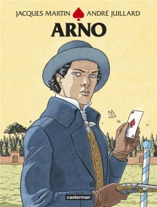 Arno - Intégrale : Tomes 1 à 3 - Martin Jacques - Juillard André