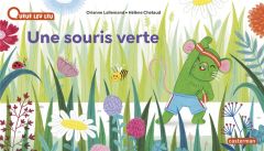 Une souris verte - Lallemand Orianne - Chetaud Hélène