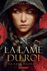 La Saga Halfling Tome 1 : La Lame du Roi - Blair Melissa - Serval Nathalie