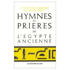 Hymnes et prières de l'Egypte ancienne - Barucq André - Daumas François