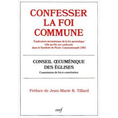 Document / Foi et constitution Tome 153 : Confesser la foi commune - CONS OECUM EGLISES