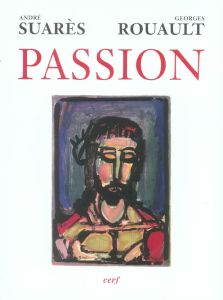 Passion - Rouault Georges - Suarès André