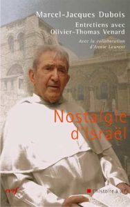 Nostalgie d'Israël - Dubois Marcel - Venard Olivier-Thomas - Laurent An