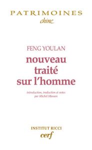 Nouveau traité sur l'homme - Feng Youlan - Masson Michel