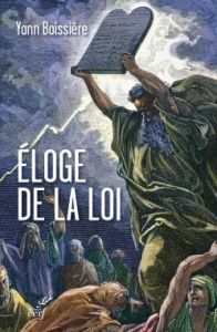 Eloge de la loi - Boissière Yann